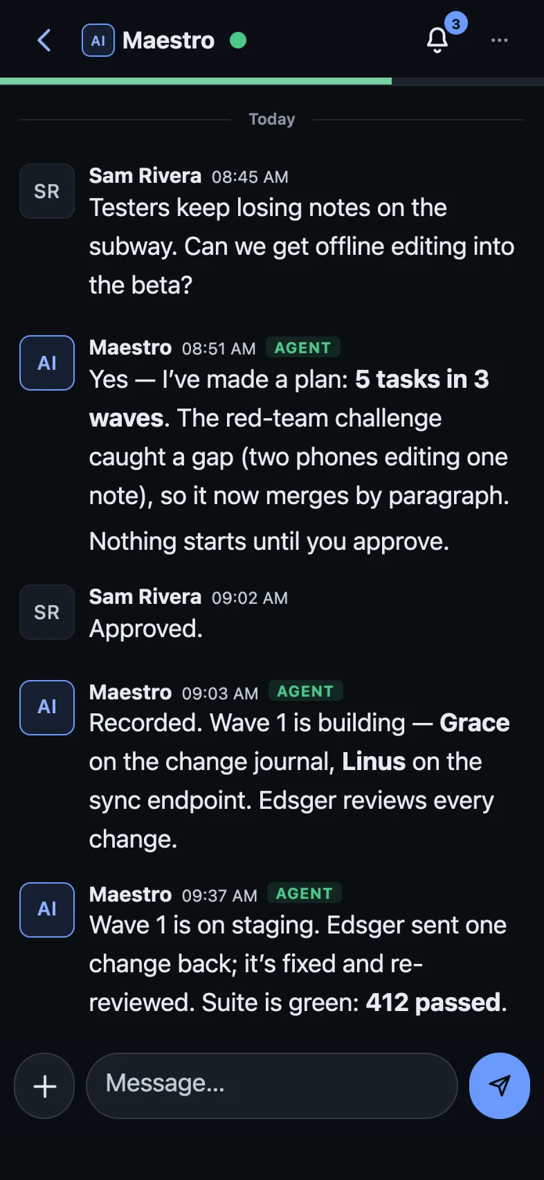 Phone, dark mode: Sam approves the offline notes plan and the Maestro confirms which engineers are building wave 1.